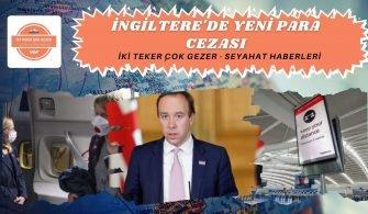 ?NG?LTERE'DE YEN? PARA CEZASI SEYAHAT HABERLER?