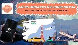 JAPAN AIRLINES ?LE UBER ORTAK SEYAHAT HABERLER?