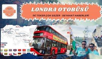 LONDRA otobüsü SEYAHAT HABERLER?
