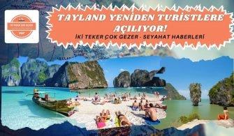 TAYLAND YEN?DEN TUR?STLERE AÇILIYOR!SEYAHAT HABERLER?