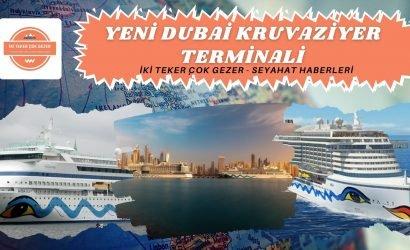 yeni dubai terminali SEYAHAT HABERLER?