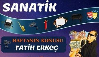 Fatih Erkoç SANAT?K
