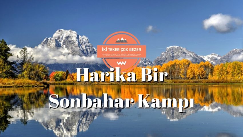 Sonbahar Kampı İçin Önemli İpuçları