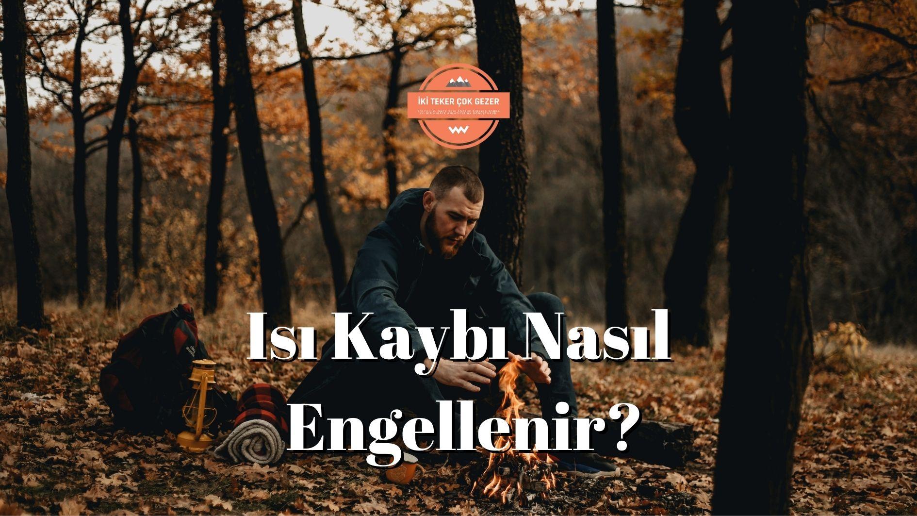 Isi-Kaybi-Nasil-Engellenir