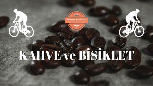 KAHVE-ve-Bisiklet