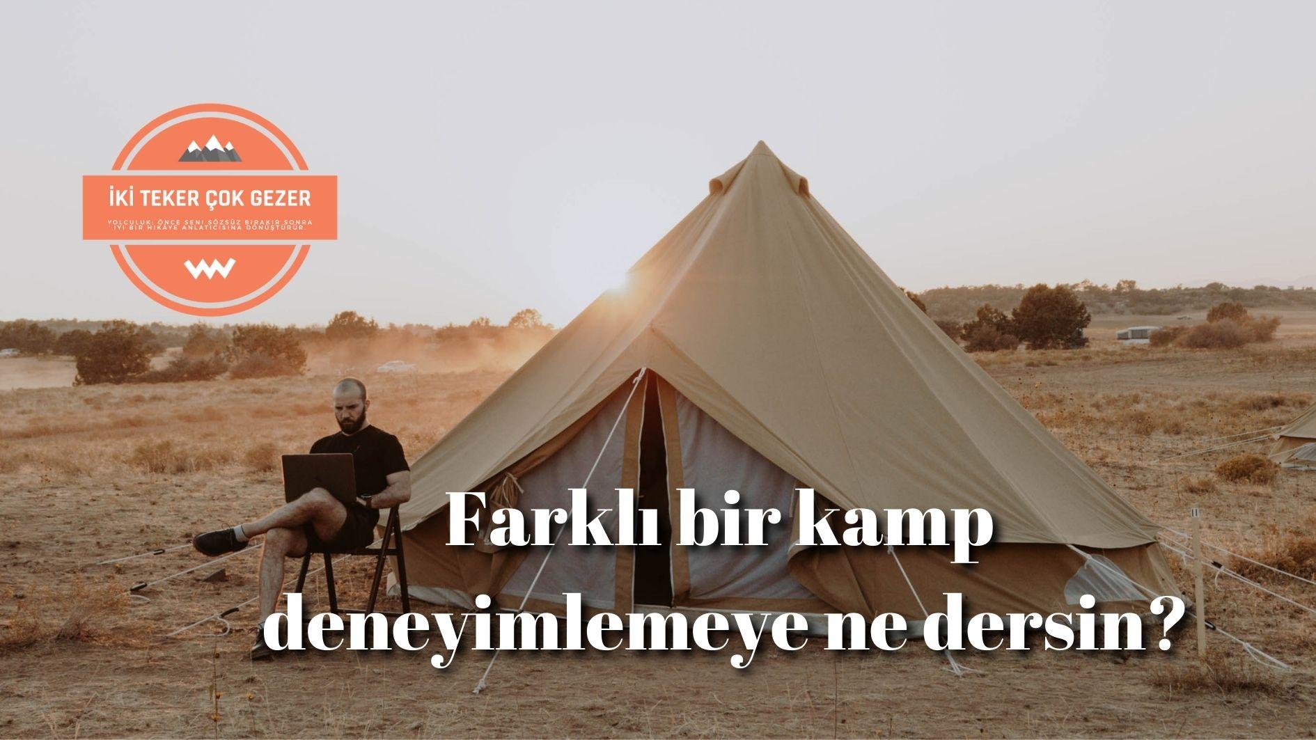 Farkli-bir-kamp-deneyimlemeye-ne-dersin