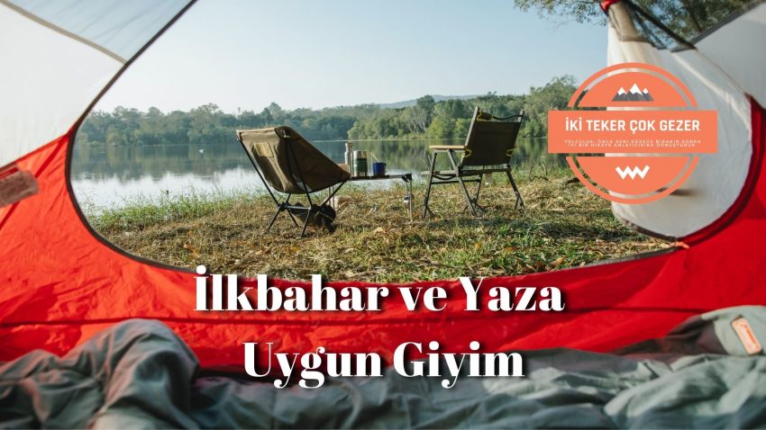 İlkbahar veya Yazın Kampta Nasıl Giyinilmeli?