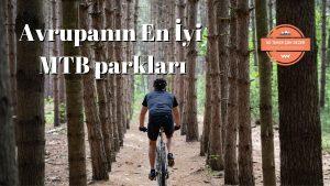 Avrupanin-En-İyi-MTB-parklari