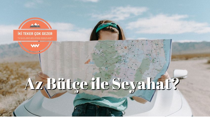 Az Bütçeyle Nasıl Seyahat Edilir?
