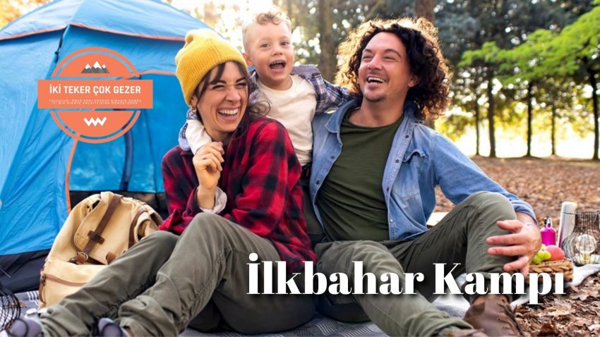 İlkbahar Kampı Neden Daha İyi