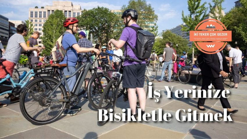 İşe Bisikletle Gitmekle İlgili İpuçları