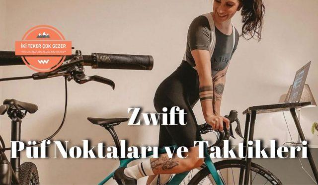 Zwift-Püf-Noktalari-ve-Taktikleri