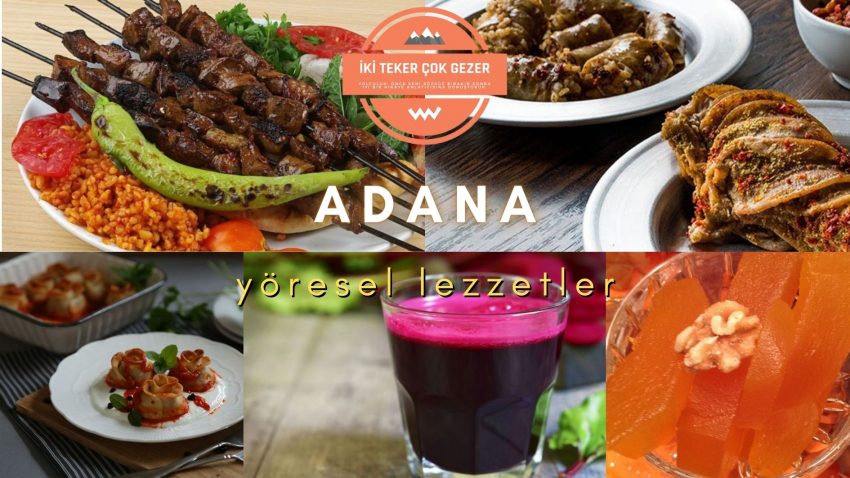 Adana’da Ne Yenir?