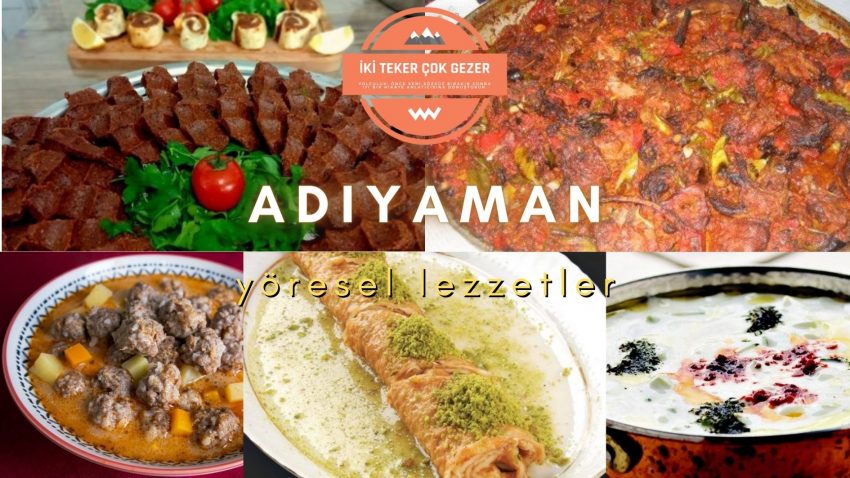 Adıyaman’da Ne Yenir?