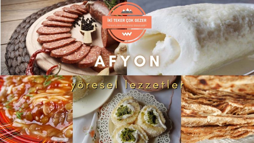 Afyon’da Ne Yenir?