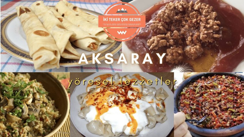 Aksaray’da Ne Yenir?