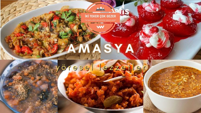 Amasya’da Ne Yenir?