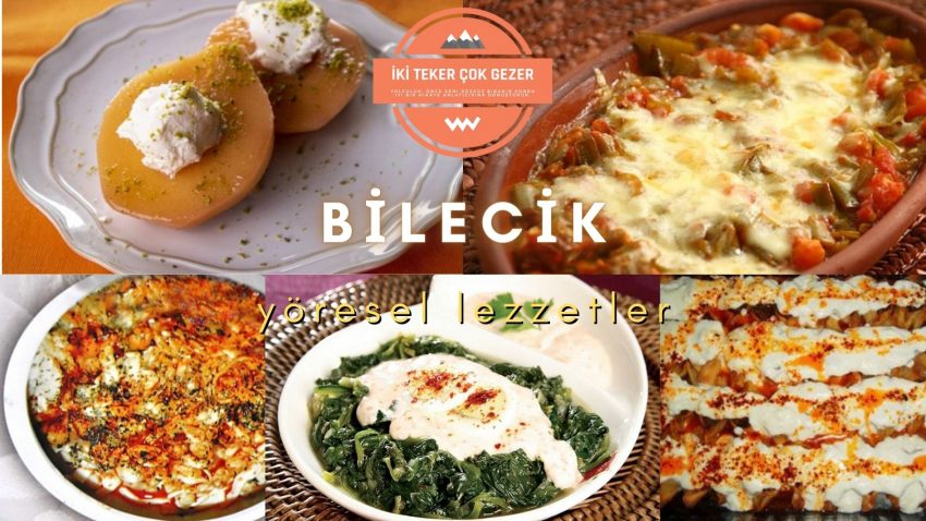 Bilecik’te Ne Yenir?