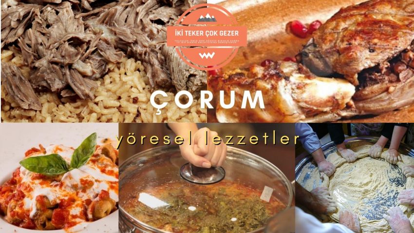 Çorum’da Ne Yenir?