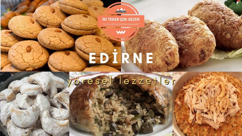 Edirne’de Ne Yenir?