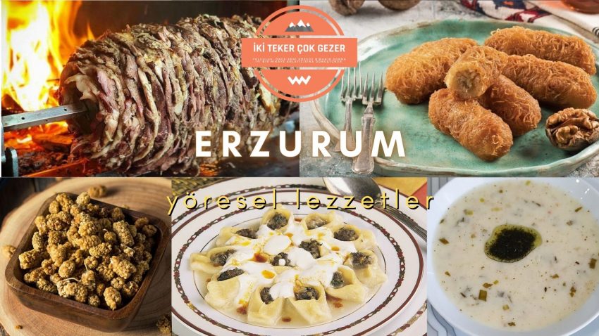 Erzurum’da Ne Yenir?