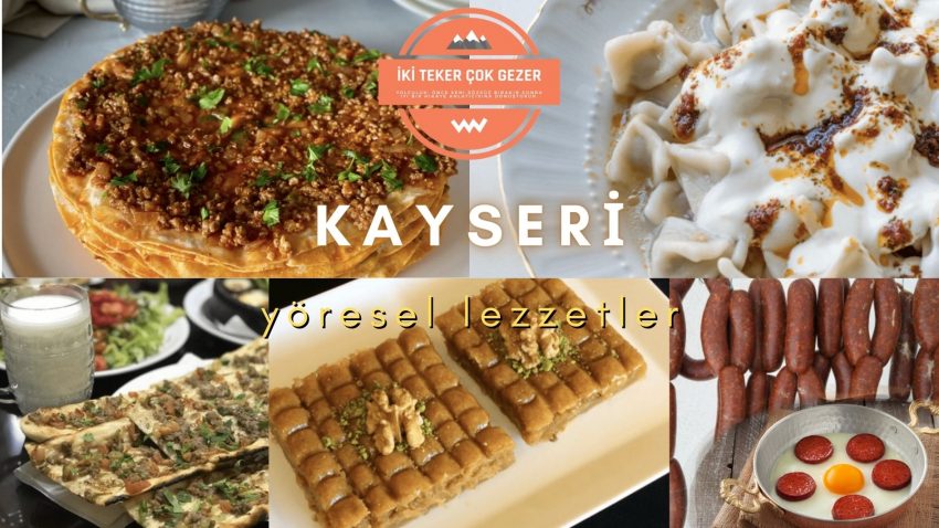 Kayseri’de Ne Yenir?