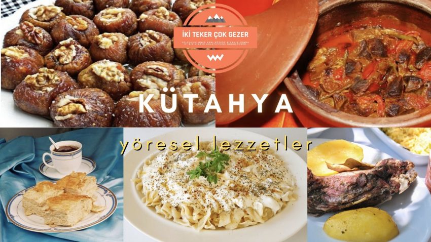 Kütahya’da Ne Yenir?