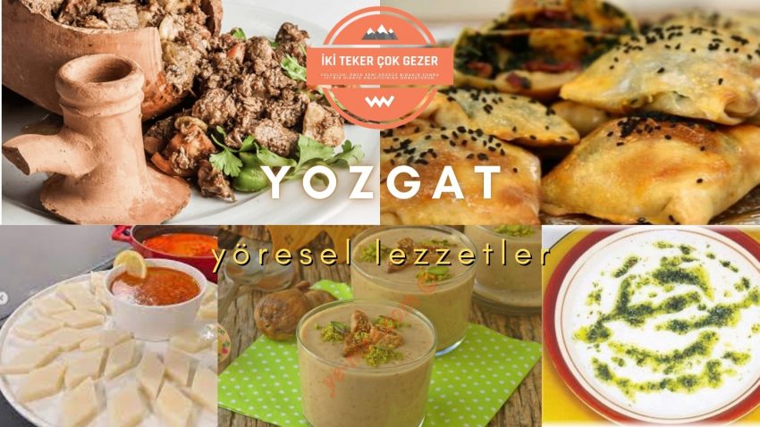 Yozgat’ta Ne Yenir?